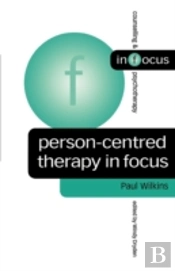 Person-Centred Therapy In Focus