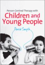 Person-Centred Therapy With Children And Young People