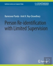Person Re-Identification With Limited Supervision
