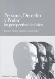 Persona, Derecho Y Poder En Perspectiva Histórica