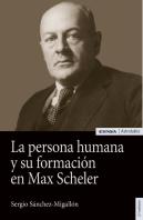 Persona Humana Y Su Formacion En Max Scheler