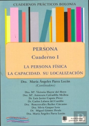 Persona. La Falta De Capacidad. Las Instituciones Protectoras. Cuadernos Prácticos Bolonia Ii.