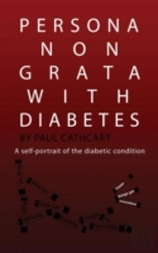 Persona Non Grata With Diabetes