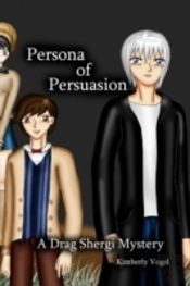 Persona Of Persuasion: A Drag Shergi Mystery