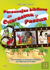 Personajes Bíblicos De Cuaresma Y Pascua