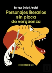 Personajes Literarios Sin Pizca De Verguenza