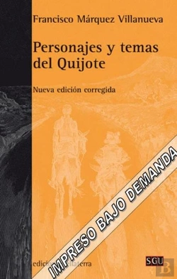 Bertrand.pt - Personajes Y Temas Del Quijote