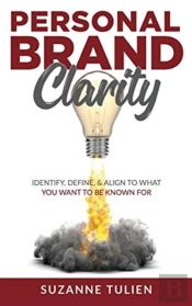 Personal Brand Clarity: Identify, Define