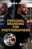 Personal Branding For Photographers