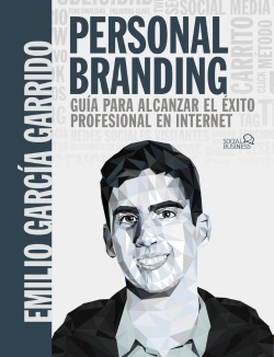 Bertrand.pt - Personal Branding. Guía Para Alcanzar El Éxito Profesional En Internet
