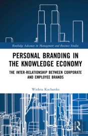 Personal Branding In The Knowledge Economy