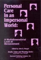 Personal Care In An Impersonal World