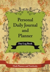 Personal Daily Journal And Planner - Day Log Book