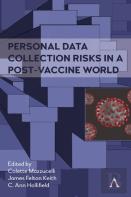Personal Data Collection Risks In A Post-Vaccine World