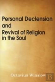 Personal Declension And Revival Of Religion In The Soul