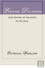 Personal Declension And Revival Of Religion In The Soul
