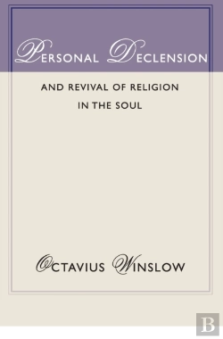 Bertrand.pt - Personal Declension And Revival Of Religion In The Soul