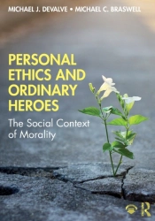 Personal Ethics And Ordinary Heroes