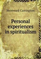 Personal Experiences In Spiritualism
