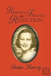Personal Feelings After Rejection