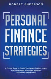 Personal Finance Strategies A Proven Gui