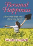 Personal Happiness - Learn To Balance Your Home And Career