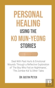 Personal Healing Using The Ko Mun-Yeong Stories