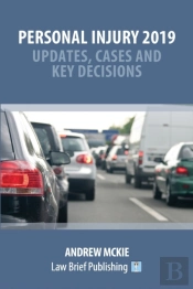 Personal Injury And Clinical Negligence 2019 Update