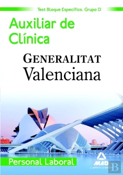 Bertrand.pt - Personal Laboral De La Generalitat Valenciana. (Grupo D). Auxiliares De Clínica. Test Del Bloque Esp