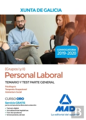 Personal Laboral De La Xunta De Galicia (Grupos I Y Ii). Temario Y Test Parte General