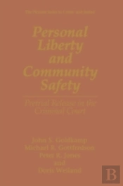 Personal Liberty And Community Safety