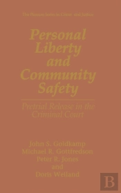 Personal Liberty And Community Safety