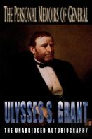 Personal Memoirs Of General Ulysses S. Grant