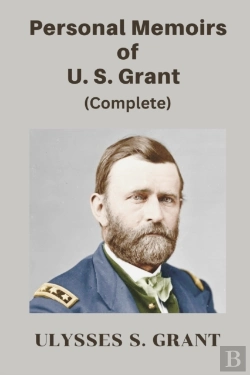 Bertrand.pt - Personal Memoirs Of U. S. Grant, Complete