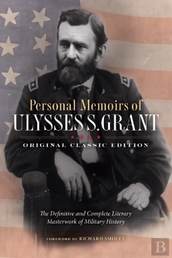 Bertrand.pt - Personal Memoirs Of Ulysses S. Grant (Original Classic Edition)