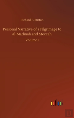 Bertrand.pt - Personal Narrative Of A Pilgrimage To Al-Madinah And Meccah