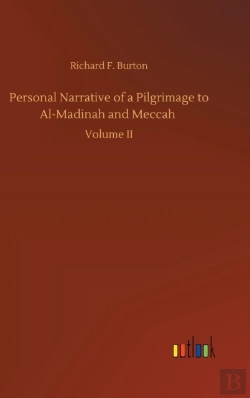 Bertrand.pt - Personal Narrative Of A Pilgrimage To Al-Madinah And Meccah