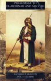 Personal Narrative Of A Pilgrimage To El-Medinah And Meccah