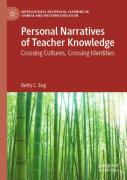 Personal Narratives Of Teacher Knowledge