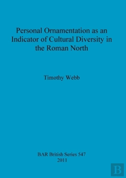 Bertrand.pt - Personal Ornamentation As An Indicator Of Cultural Diversity In The Roman North