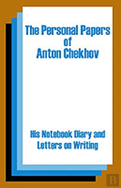 Bertrand.pt - Personal Papers Of Anton Chekhov