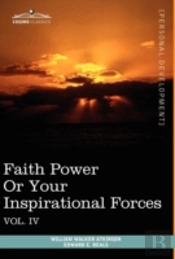 Personal Power Books (In 12 Volumes), Vol. Iv