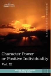 Personal Power Books (In 12 Volumes), Vol. Xi