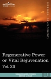 Personal Power Books (In 12 Volumes), Vol. Xii