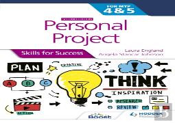 Personal Project For The Ib Myp 4&5: Skills For Success Second Edition