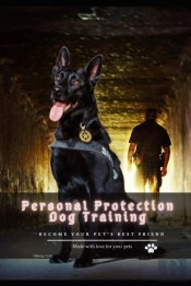 Personal Protection Dog Training
