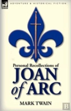 Bertrand.pt - Personal Recollections Of Joan Of Arc