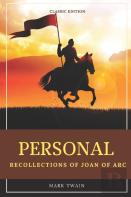 Personal Recollections Of Joan Of Arc