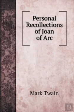 Bertrand.pt - Personal Recollections Of Joan Of Arc