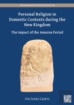 Personal Religion In Domestic Contexts During The New Kingdom